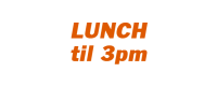 Lunch (11am-3pm)